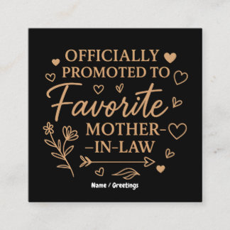 Tarjeta De Visita Cuadrada Officially Promoted to Favorite Mother-in-Law