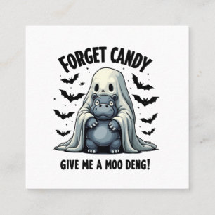 Tarjeta De Visita Cuadrada Olvídate de Candy Dame Moo Deng Fantasma Halloween