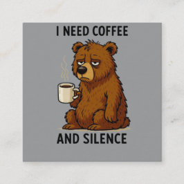Tarjeta De Visita Cuadrada Oso Cansado Divertido Necesito Café Y Silencio Dis