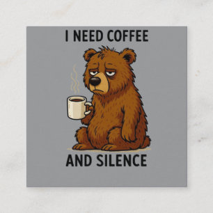 Tarjeta De Visita Cuadrada Oso Cansado Divertido Necesito Café Y Silencio Dis