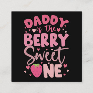 Tarjeta De Visita Cuadrada Papi de la fresa dulce cumpleaños