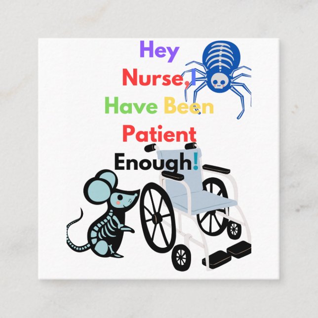 Tarjeta De Visita Cuadrada Para ser paciente no debe matarte (Anverso)