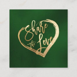 Tarjeta De Visita Cuadrada PixDezines Faux Gold Comparte el amor Evergreen