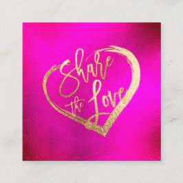 Tarjeta De Visita Cuadrada PixDezines Hot+Flashy Pink Gold Comparte amor