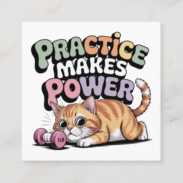 Tarjeta De Visita Cuadrada Practice Makes Power (Anverso)