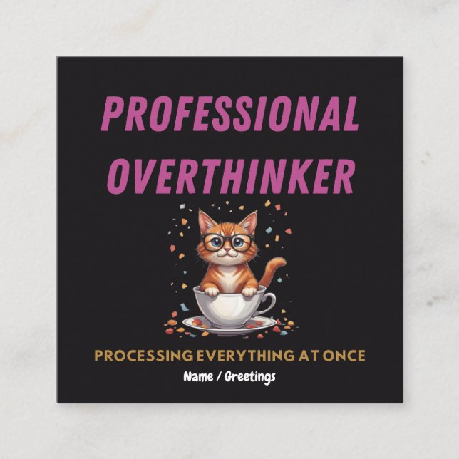 Tarjeta De Visita Cuadrada Professional Overthinker Relatable Cat Humor  (Anverso)