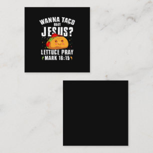 Tarjeta De Visita Cuadrada Quiero Taco Sobre Jesús Cinco de Mayo Cristiano