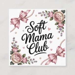 Tarjeta De Visita Cuadrada Soft Mama Club - Maternidad Suave