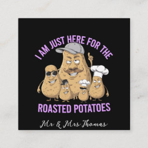Tarjeta De Visita Cuadrada Solo estoy aquí para que la papa asada sea diverti