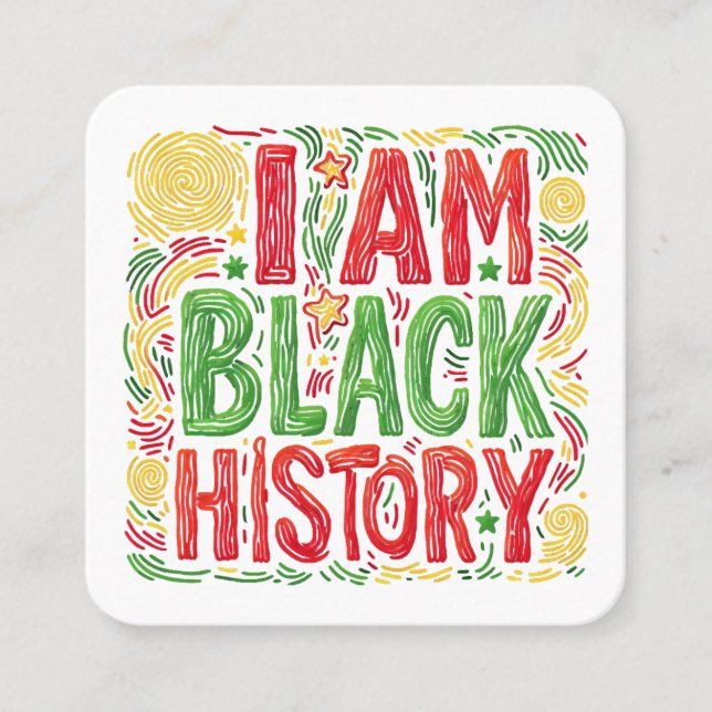 Tarjeta De Visita Cuadrada Soy historia negra - Activismo negro (Anverso)