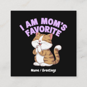 Tarjeta De Visita Cuadrada Soy la favorita de mamá: Divertida idea de regalo