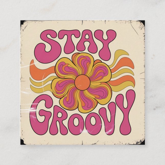 Tarjeta De Visita Cuadrada Stay Groovy (Anverso)