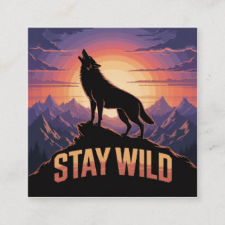 Tarjeta De Visita Cuadrada Stay Wild