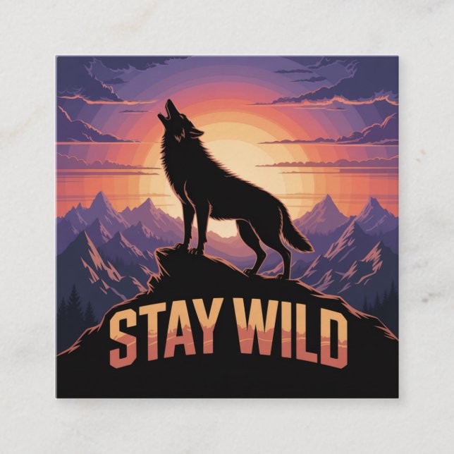 Tarjeta De Visita Cuadrada Stay Wild (Anverso)