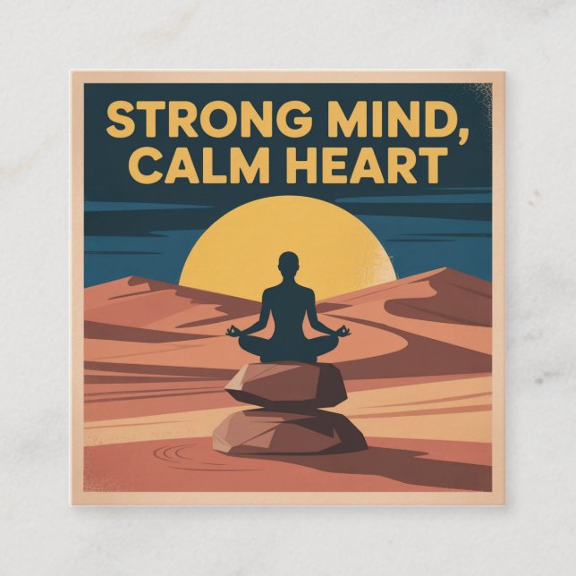 Tarjeta De Visita Cuadrada Strong Mind, Calm Heart (Anverso)