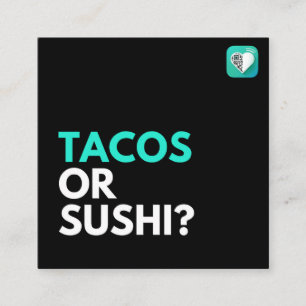 TARJETA DE VISITA CUADRADA TACOS O SUSHI