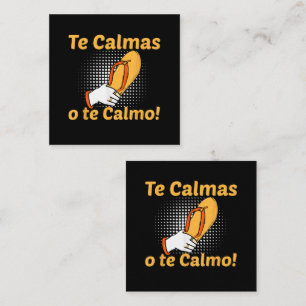 Tarjeta De Visita Cuadrada Te Calmas O Te Calmo Madre Española Mexicana Diver