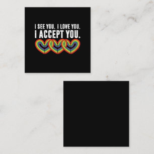 Tarjeta De Visita Cuadrada Te veo te amo te acepto arcoíris LGBTQ