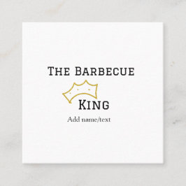Tarjeta De Visita Cuadrada The Barbecue king crownadd name text cooking best