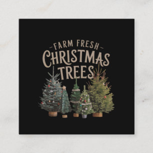 Tarjeta De Visita Cuadrada Traer a casa granja Árboles de Navidad frescos