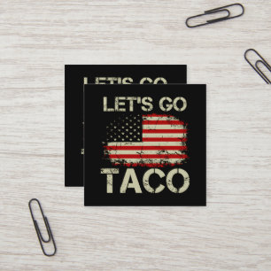 Tarjeta De Visita Cuadrada Trump Siempre se Rajó Vámonos Taco