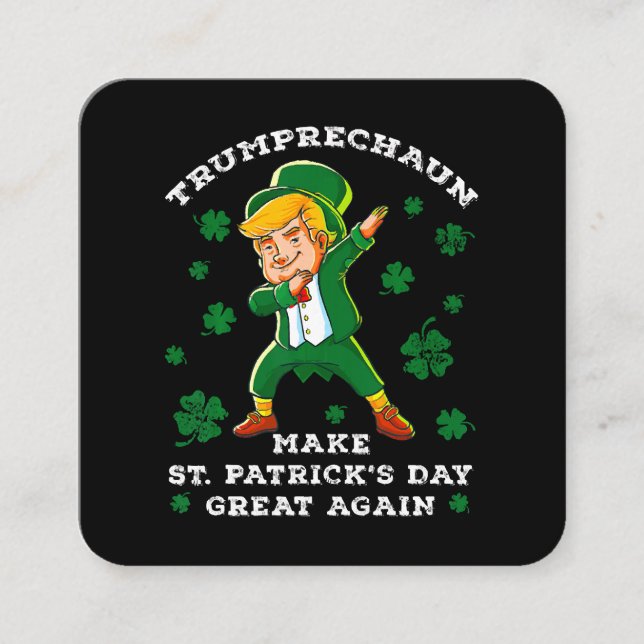 Tarjeta De Visita Cuadrada Trump vuelve a ser gracioso el día de San Patricio (Anverso)