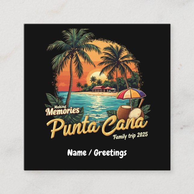 Tarjeta De Visita Cuadrada Viaje familiar Making Recuerdos Punta Cana 2025 (Anverso)