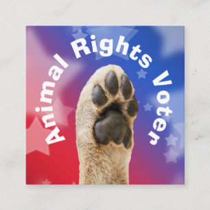 Tarjeta De Visita Cuadrada Votante por los derechos de los animales