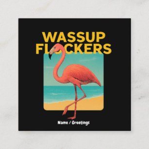 Tarjeta De Visita Cuadrada Wassup Flockers Funny Flamingo Retro Beach Cita