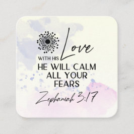 Tarjeta De Visita Cuadrada Zephaniah 3:17 Su amor calmará tus miedos Biblia