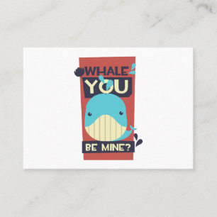 Tarjeta De Visita Día de San Valentín - Ballena Tú Serás Mío