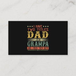Tarjeta De Visita Día del padre | Tengo Dos Títulos Papá Y Grampa