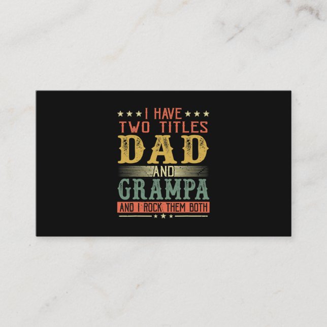 Tarjeta De Visita Día del padre | Tengo Dos Títulos Papá Y Grampa (Anverso)