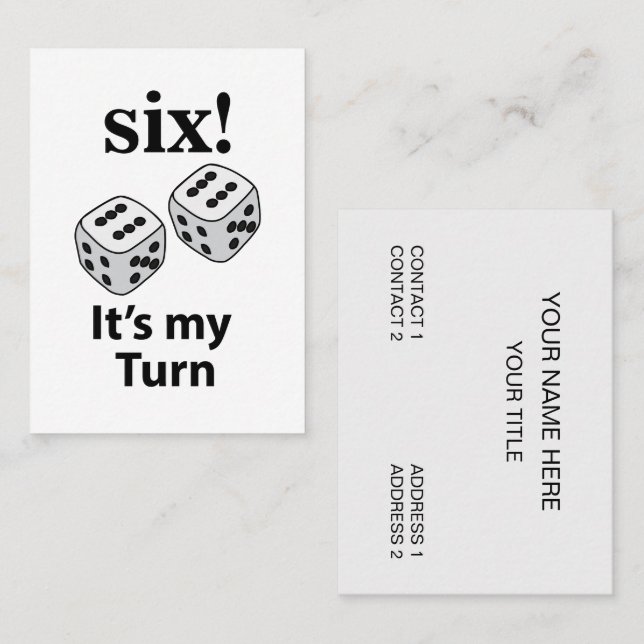 Tarjeta De Visita Dice Rolling Six It's My Turn Roll Dice (Anverso / Reverso)