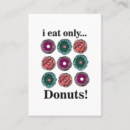 Tarjeta De Visita Donuts que solo como donuts