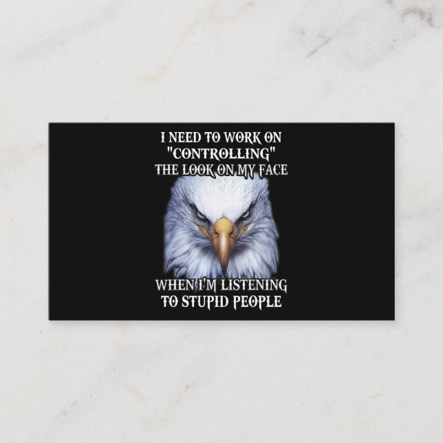Tarjeta De Visita Eagle Necesito Trabajar En Controlar La Mirada En  (Anverso)