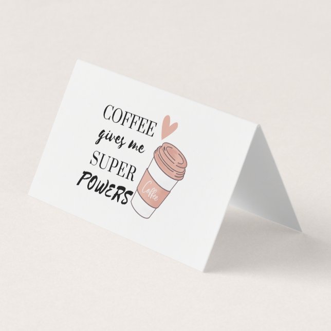 Tarjeta De Visita El café me da superpoderes (Anverso)