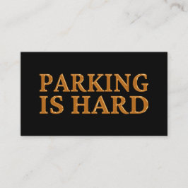 Tarjeta De Visita El estacionamiento es difícil - mal