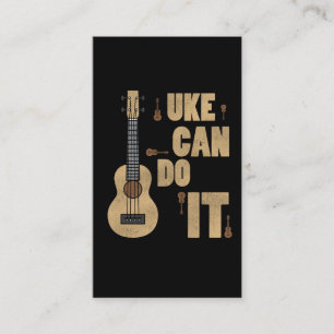 Tarjeta De Visita El retruécano Uke de Ukelele puede hacerlo