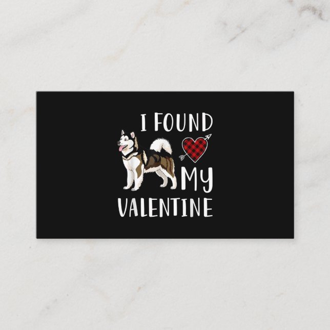 Tarjeta De Visita Encontré Mi Día De San Valentín | Regalo Husky Lov (Anverso)
