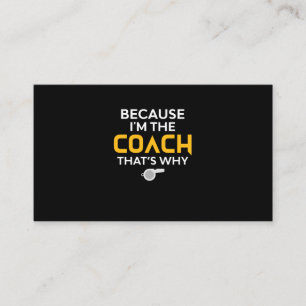 Tarjeta De Visita Entrenador porque soy el entrenador por eso