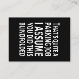 Tarjeta De Visita Es un trabajo de estacionamiento bastante malo