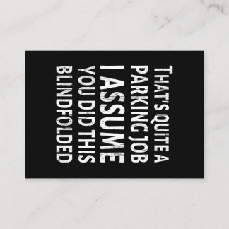 Tarjeta De Visita Es un trabajo de estacionamiento bastante malo