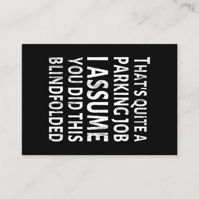 Tarjeta De Visita Es un trabajo de estacionamiento bastante malo (Anverso)