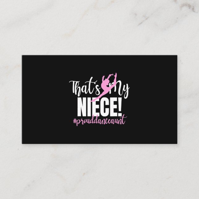 Tarjeta De Visita Esa es mi sobrina bailando con una tía bailarina (Anverso)