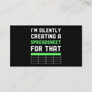 Tarjeta De Visita Estoy creando una hoja de cálculo silenciosamente 