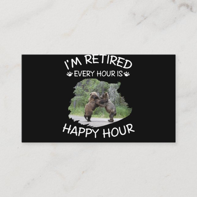 Tarjeta De Visita Estoy jubilado cada hora es hora feliz (Anverso)