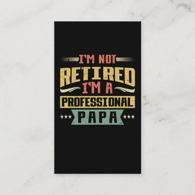 Tarjeta De Visita Funny Dad Profesional Papa Retirada (Anverso)