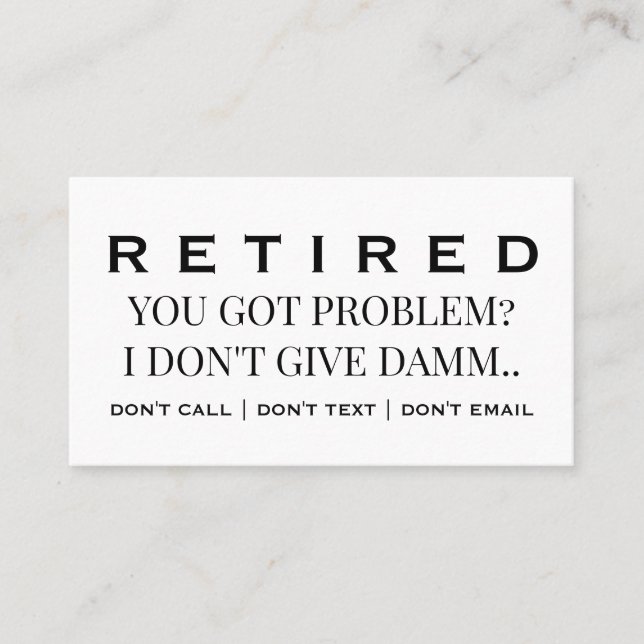 Tarjeta De Visita Funny Retired Profession Gag Retirement  (Anverso)