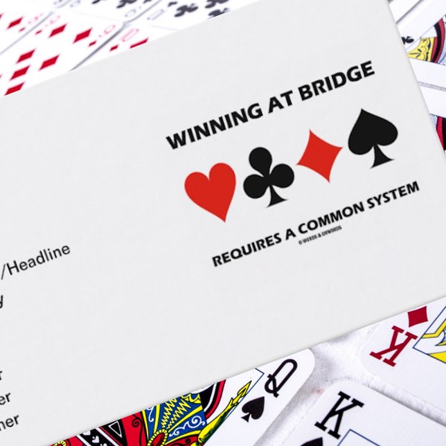 Tarjeta De Visita Ganar en Bridge requiere un sistema común (Business card for any bridge player featuring 4 card suits & bridge truism saying)